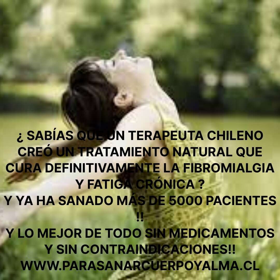 Fibromialgia y Fatiga Crónica , Cura Definitiva Natural